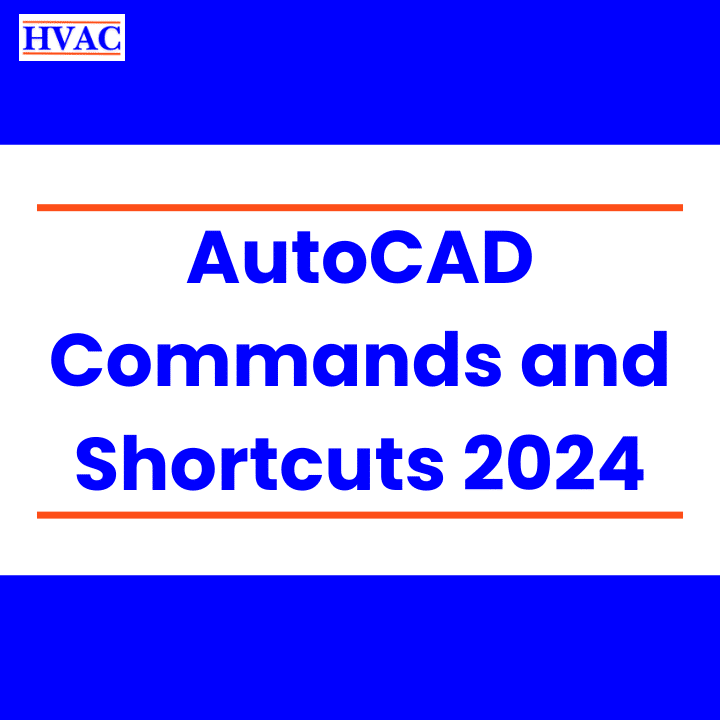 AutoCAD Commands and Shortcuts 2024